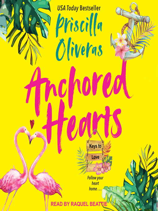 Title details for Anchored Hearts by Priscilla Oliveras - Available